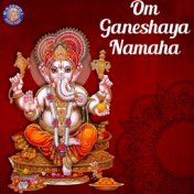 Om Ganeshaya Namaha