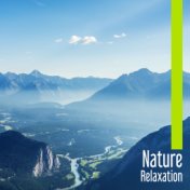 Nature Relaxation – Easy Listening New Age Music, Sounds to Relax, Nature Waves, Healing Therapy