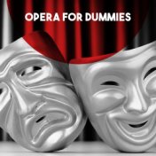 Opera for Dummies