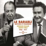 Le barabli, sketches et chansons / Germain muller & mario hirlé (1946-1971)