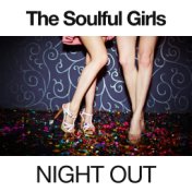 The Soulful Girls Night Out