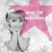 Music for Little Princesses
