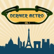 Dernier métro, vol. 1 (La compilation French Electro)