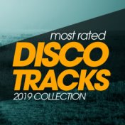 Most Rated Disco Tracks 2019 Collection