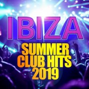 Ibiza Summer Club Hits 2019