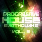 Progressive House Earthquake, Vol. 3