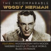 The Incomparable Woody Herman