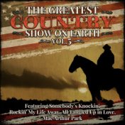 The Greatest Country Show on Earth, Vol. 5 (Live)