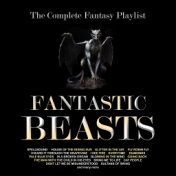 Fantastic Beasts - The Complete Fantasy Playlist Playlist