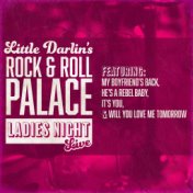 Rock N' Roll Palace -  Ladies Night (Live)