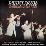 Danny Davies & Nashville Brass, Mountain Music (Live)