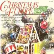 Christmas in Europe Germany Switzerland Italy France
