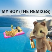 My Boy (The Remixes)
