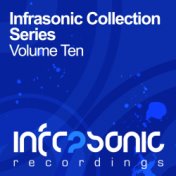 Infrasonic Collection Series Vol. 10