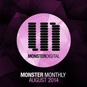 Monster Monthly - August 2014