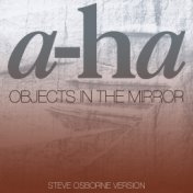 Objects In The Mirror (Steve Osborne Version)