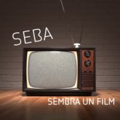 Sembra un film