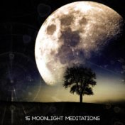 15 Moonlight Meditations: Compilation of Fresh 2019 New Age Music for Evening Yoga Session & Deep Relaxation, Inner Journey of t...