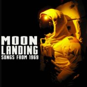 Moon Landing Songs from 1969