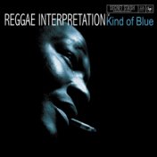 A Reggae Interpretation of Kind of Blue