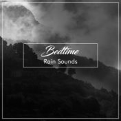 #19 Bedtime Rain Sounds