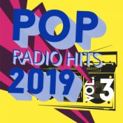 Pop Radio Hits 2019, Vol. 3