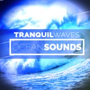 Tranquil Waves: Ocean Sounds
