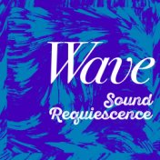 Wave Sound Requiescence