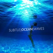 Subtle Ocean Waves