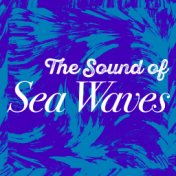 The Sound of Sea Waves