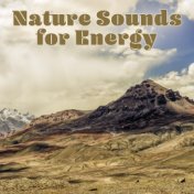 Nature Sounds for Energy Gathering – Soft New Age Music, Nature Music, Meditation Sounds, Inner Silence