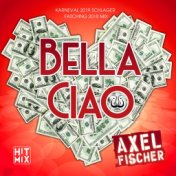 Bella Ciao (Karneval 2019 Schlager Fasching 2018 Mix)