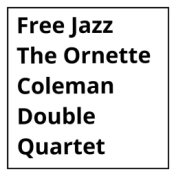 Free Jazz (Part 1 & 2)