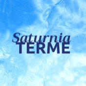Saturnia Terme - Immergetevi nel Rilassamento, Suoni della Natura e Musica Rilassante New Age
