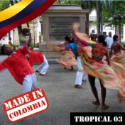 Made In Colombia: Tropical, Vol. 3