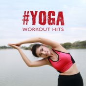 #Yoga Workout Hits