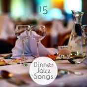 15 Dinner Jazz Songs