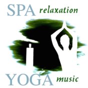 Spa Relaxation and Yoga Music