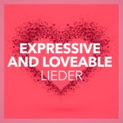 Expressive and loveable lieder