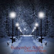 December Night Christmas Music - The 30 Best Classical Christmas Carols and Traditional Harp Music for Christmas Time