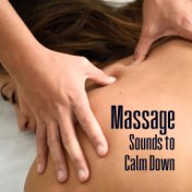 Massage Sounds to Calm Down