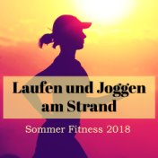 Laufen und Joggen am Strand – Sommer Fitness 2018, Workout Running Musik für Sport