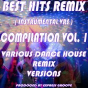 Best Hits Remix Instrumental Vrs Compilation, Vol. 1