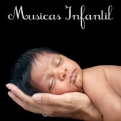 Musicas Infantil – Canções de Ninar e Musica Suave para Bebê, Musica para Dormir, Relaxamento e Boa Noite, Bem Estar e Harmonia