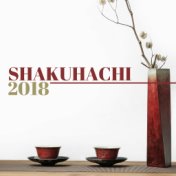 2018 Shakuhachi - Soft Relaxing Asian Music for Zen Pause