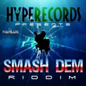 Smash Dem Riddim