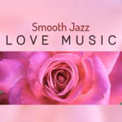 Smooth Jazz Love Music – Romantic Evening, Best Background Jazz, Moonlight Piano, Sounds to Relax