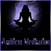 Ambient Meditation - Peaceful Music, Nature Sounds, First Steps, Meditation and Stress Relief, Sound Healing Meditation Music Th...