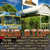 Bus Stop Riddim, Vol. Country Stop