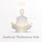 2018 Ambient Meditation Aids